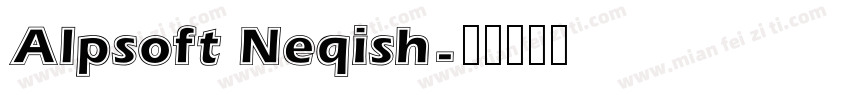 Alpsoft Neqish字体转换